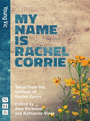cover image of My Name Is Rachel Corrie (NHB Modern Plays)